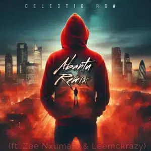 CelectiQ RSA - Abantu (Remix) ft. Zee Nxumalo & Leemckrazy