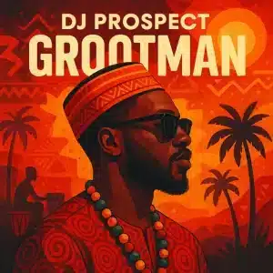 DJ Prospect - Grootman