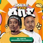 Da Gifto & Brandon Dhludhlu – You’re The One (Instrumental)