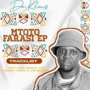 Da Kilms - Mtoto Farasi EP
