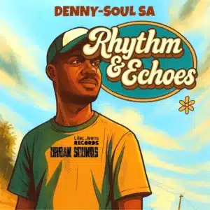 Denny-Soul SA - Rhythm & Echoes EP