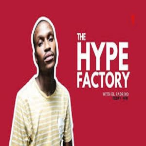 El Padrino - The Hype Factory (03 Jan 2025)