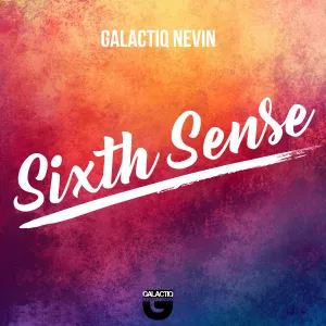 Galactiq Nevin - Sixth Sense
