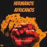 KingArthur SA & EdisonSoul – Hermanos Africanos
