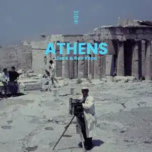 Liva K & Bun Xapa - Athens (Extended Mix)