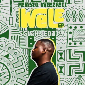 Mavisto Usenzanii - WELE: Sgubhu Edition EP