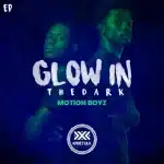 Motion Boyz – Glow In The Dark EP
