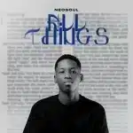 Neosoul – All Things (Original Mix)