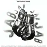 Officixl RSA – Jab Jab ft. Scotts Maphuma, Benzoo, Bob Mabena & Mid9t