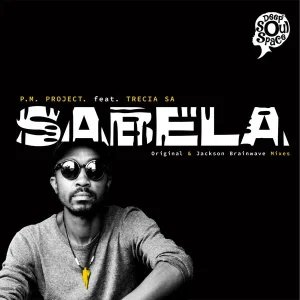 P.M Project - Sabela ft. Trecia SA