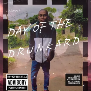 SANWOLF - DAY OF THE DRUNKARD