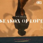 Sir KG – Season of Love (Hypaphonik Remix) ft. Zoëli & Nzi