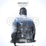 Smash BK – On Us ft. Louis M Songz & Decency