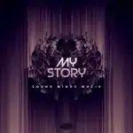 Sound Minds Muzik - My Story EP