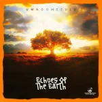 UMngomezulu – Echoes Of The Earth