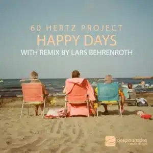 60 Hertz Project - Happy Days EP