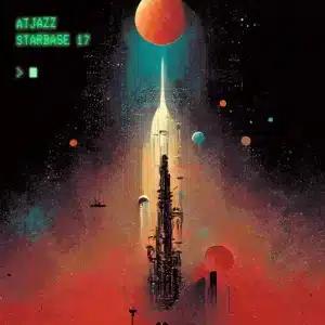 ALBUM: Atjazz - Starbase 17