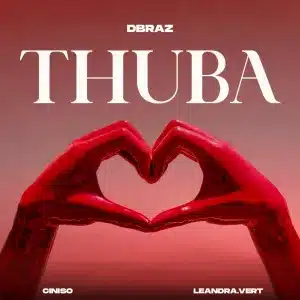 D'Braz, Ciniso & Leandra.Vert - Thuba