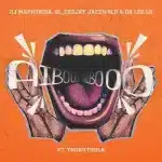 DJ Maphorisa, GL_Ceejay, Jazzwrld & Da Lee LS - AIBOO ft. Thukuthela