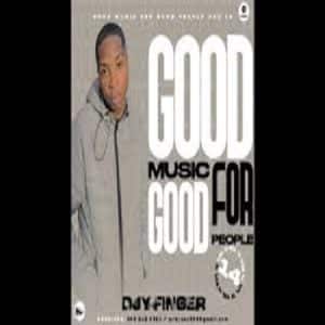 Djy Finger – Good Music For Good People Vol. 14