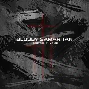 Exotiq Fiive02 - Bloody Samaritan (Smooth Touch)