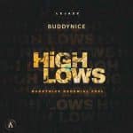 LeJazz – Highs & Lows (Buddynice Revisit)