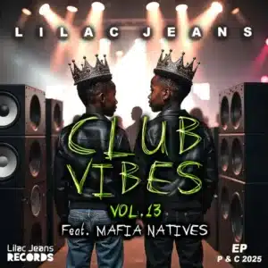 Lilac Jeans - Club Vibes Vol. 13 EP