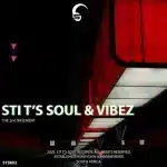 STI T's Soul & Vibez - The 2nd Basement EP