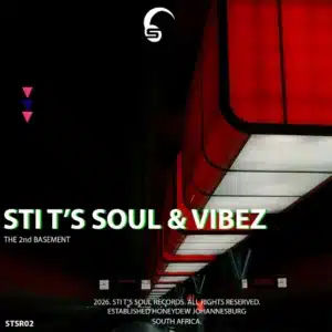 STI T's Soul & Vibez - The 2nd Basement EP