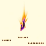 Shimza & Elderbrook - Falling Shimza & Elderbrook - Falling
