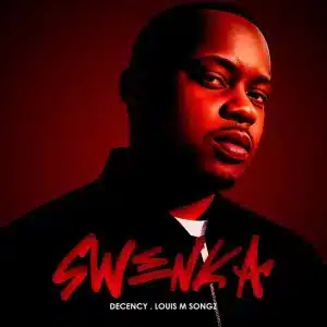 Smash BK - Swenka ft. Decency & Louis M Songz