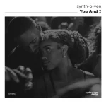 Synth-O-Ven – You And I
