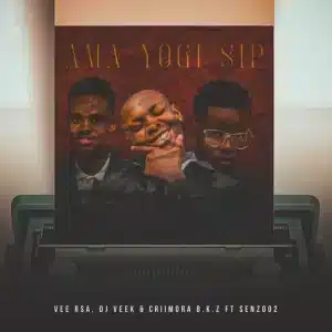 VeeRSA, DJ Veek & Criimora b.k.z - Ama Yogi Sip ft. Senzo02