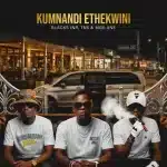 Blacks Jnr, TNS & Mgilane - Kumnandi Ethekwini