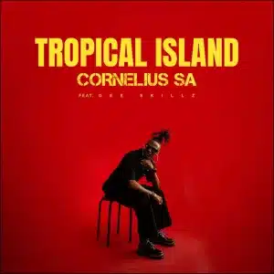 Cornelius SA - Tropical Island ft. Gee Skillz