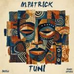 M. Patrick - Tuni EP M. Patrick - Tuni EP