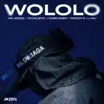 Mr JazziQ, Focalistic & Vigro Deep - Wololo ft. Freddy K & M.J Mr JazziQ, Focalistic & Vigro Deep - Wololo ft. Freddy K & M.J