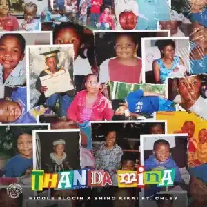 Nicole Elocin & Shino Kikai - Thanda Mina ft. Chley