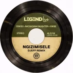 OSKIDO & Nkosazana Daughter - Ngizimesele OSKIDO & Nkosazana Daughter - Ngizimesele