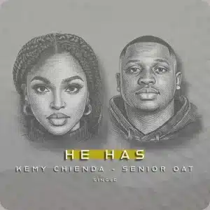 Senior Oat & Kemy Chienda - He Has