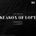 Sir KG, Zoëli, Nzi – Season of Love (Remixes)