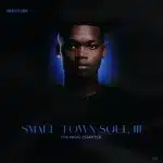 Bhutlish - Small Town Soul III Bhutlish - Small Town Soul III