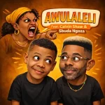 Calvin Fallo & King P - Awulaleli ft. Calvin Shaw & Sbuda Ngoza Calvin Fallo & King P - Awulaleli ft. Calvin Shaw & Sbuda Ngoza
