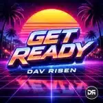 Dav Risen - Get Ready