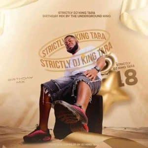 Dj King Tara – Strictly Dj King Tara Vol.18 cover art