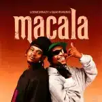 ALBUM: LeeMcKrazy & QuayR Musiq - Macala