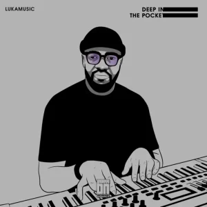 Lukamusic - Deep In The Pocket EP