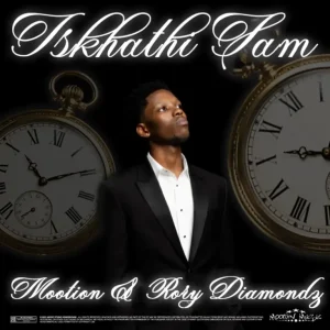 M00tion & Rory Diamondz - Iskhathi Sam