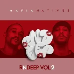 ALBUM: Mafia Natives - RnDeep Vol.2