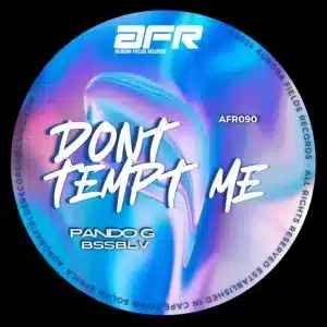 Pando G & BSSBLV - Dont Tempt Me